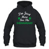 I'm Just Here For The Shenanigans St Patricks Day Shirt & Hoodie | siriusteestore