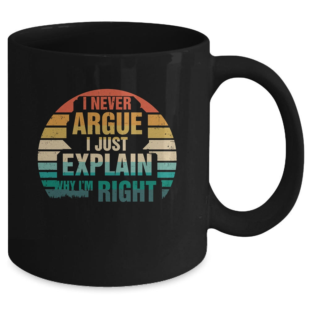 I'm Not Arguing I'm Just Explaining Why I'm Right Funny Mug | siriusteestore