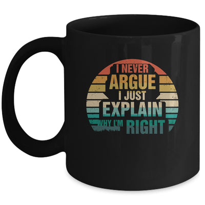 I'm Not Arguing I'm Just Explaining Why I'm Right Funny Mug | siriusteestore