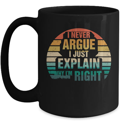I'm Not Arguing I'm Just Explaining Why I'm Right Funny Mug | siriusteestore