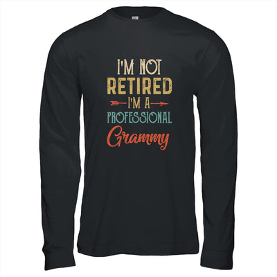 I'm Not Retired A Professional Grammy Mothers Day Vintage Shirt & Hoodie | siriusteestore