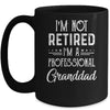 I'm Not Retired A Professional Granddad Father Day Mug | siriusteestore