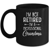 I'm Not Retired A Professional Grandma Mothers Day Mug | siriusteestore