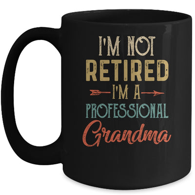 I'm Not Retired A Professional Grandma Mothers Day Vintage Mug | siriusteestore