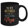 I'm Not Retired A Professional Pops Father Day Vintage Mug | siriusteestore