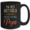 I'm Not Retired A Professional Pops Father Day Vintage Mug | siriusteestore