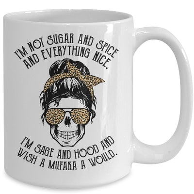 I'm Not Sugar And Spice And Everything Nice I'm Sage Hood Leopard Mug | siriusteestore