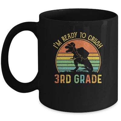 I'm Ready To Crush 3rd T Rex Dinosaur Back to School Boys Mug | siriusteestore