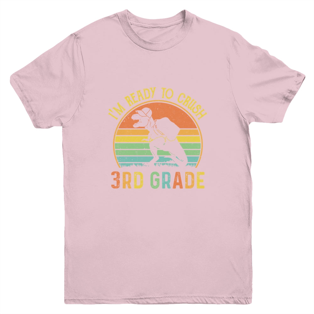 I'm Ready To Crush 3rd T Rex Dinosaur Back to School Boys Youth Shirt | siriusteestore
