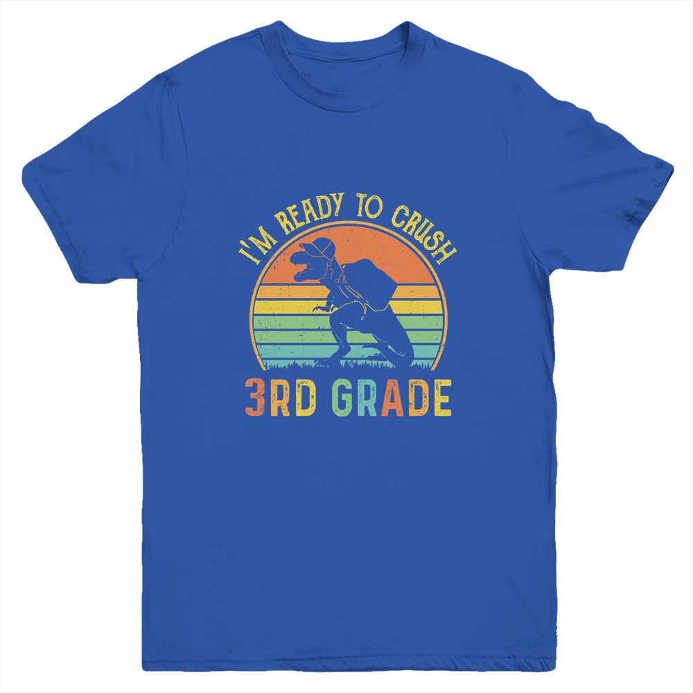 I'm Ready To Crush 3rd T Rex Dinosaur Back to School Boys Youth Shirt | siriusteestore