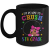 I'm Ready To Crush 5th Grade Back To School Melanin Mug | siriusteestore