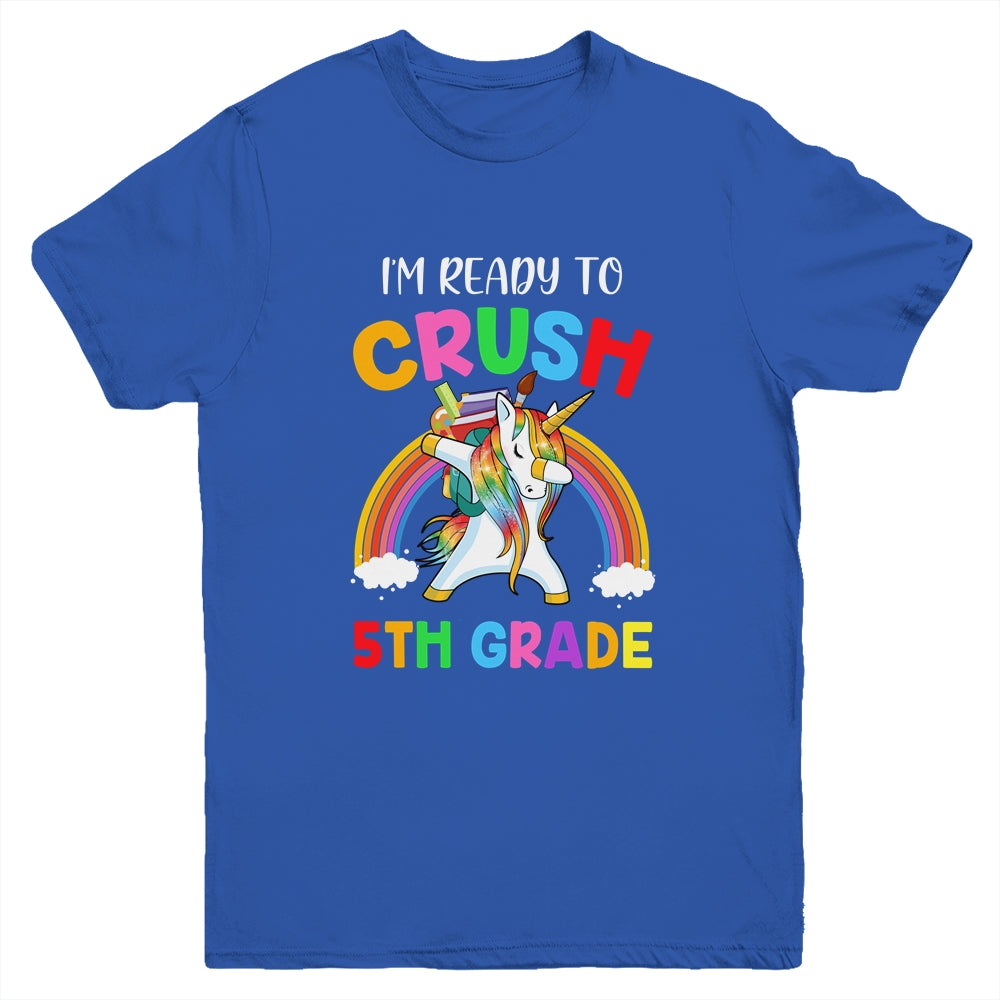 I'm Ready To Crush 5th Grade Unicorn Back To School Youth Shirt | siriusteestore