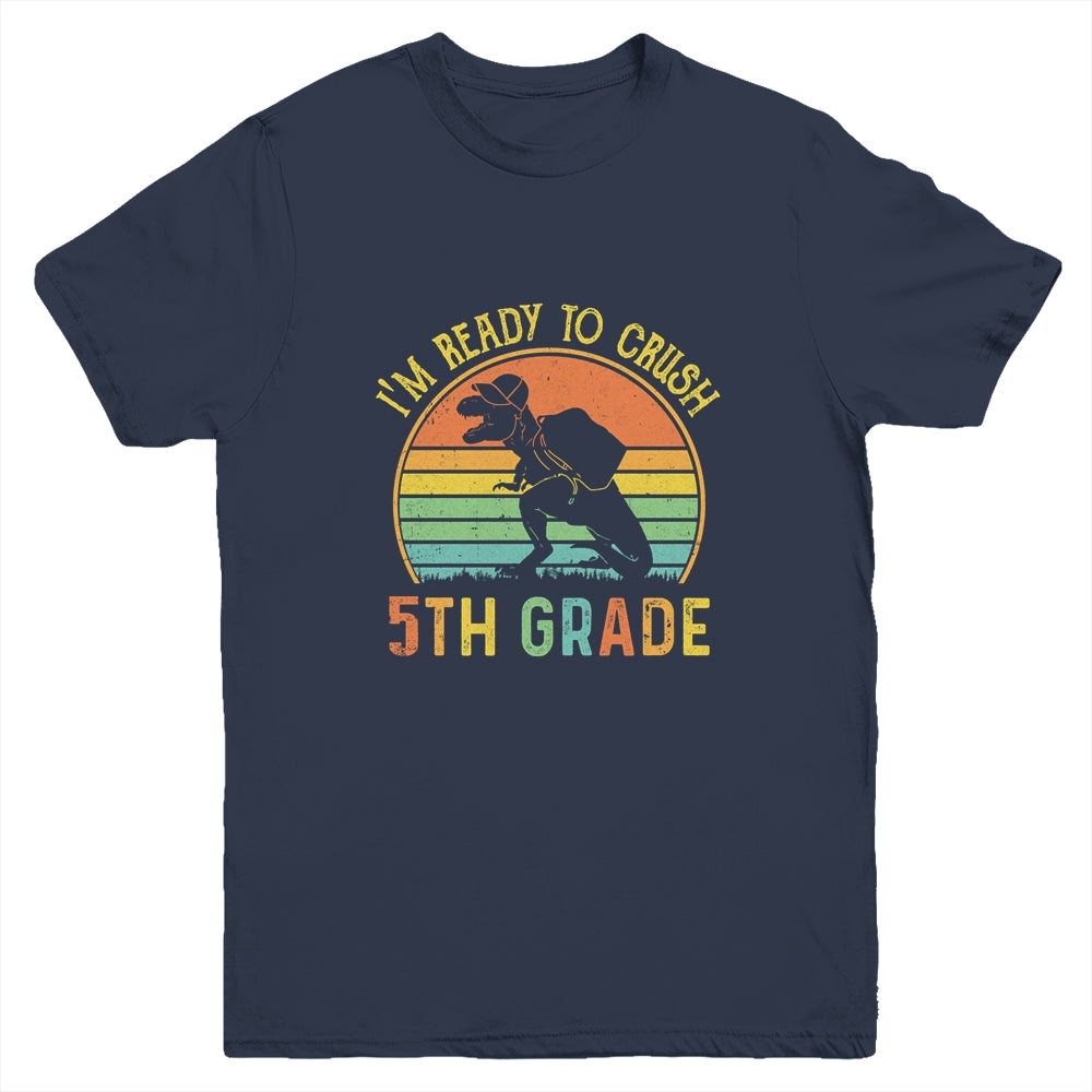 I'm Ready To Crush 5th T Rex Dinosaur Back to School Boys Youth Shirt | siriusteestore