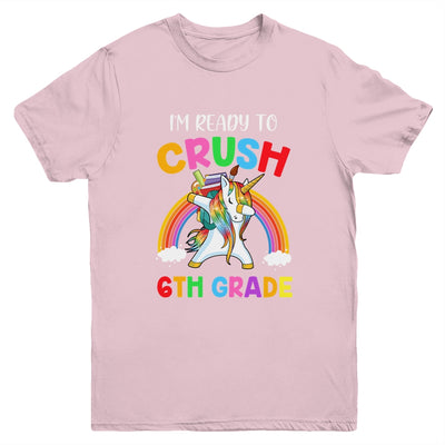 I'm Ready To Crush 6th Grade Unicorn Back To School Youth Shirt | siriusteestore
