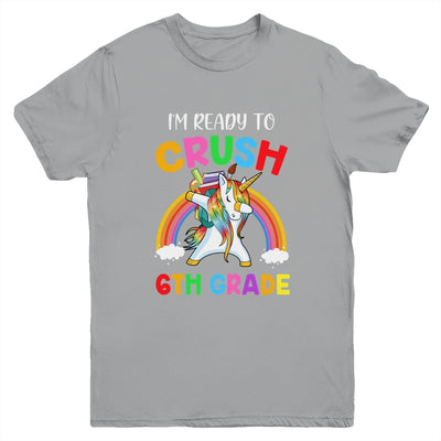 I'm Ready To Crush 6th Grade Unicorn Back To School Youth Shirt | siriusteestore