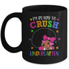 I'm Ready To Crush Kindergarten Back To School Melanin Mug | siriusteestore