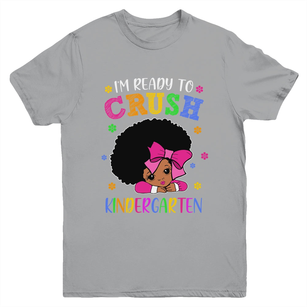 I'm Ready To Crush Kindergarten Back To School Melanin Youth Shirt | siriusteestore