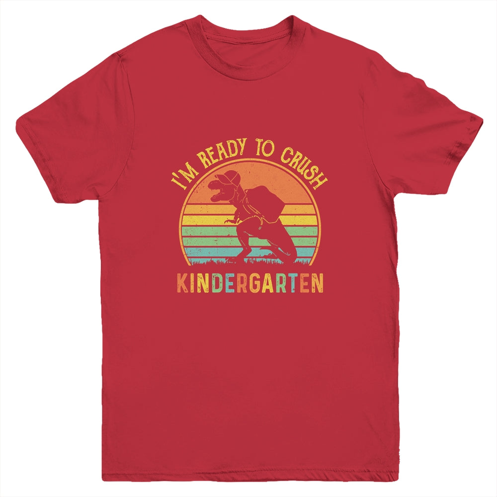 I'm Ready To Crush Kindergarten T Rex Dinosaur Back to School Boys Youth Shirt | siriusteestore