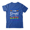 I'm Straight But I Dont Hate Rainbow LGBT Gay Pride Month Shirt & Hoodie | siriusteestore