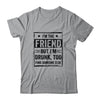 I'm The Friend But I'm Drunk Please Return To Friend Shirt & Tank Top | siriusteestore