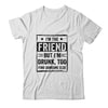I'm The Friend But I'm Drunk Please Return To Friend Shirt & Tank Top | siriusteestore