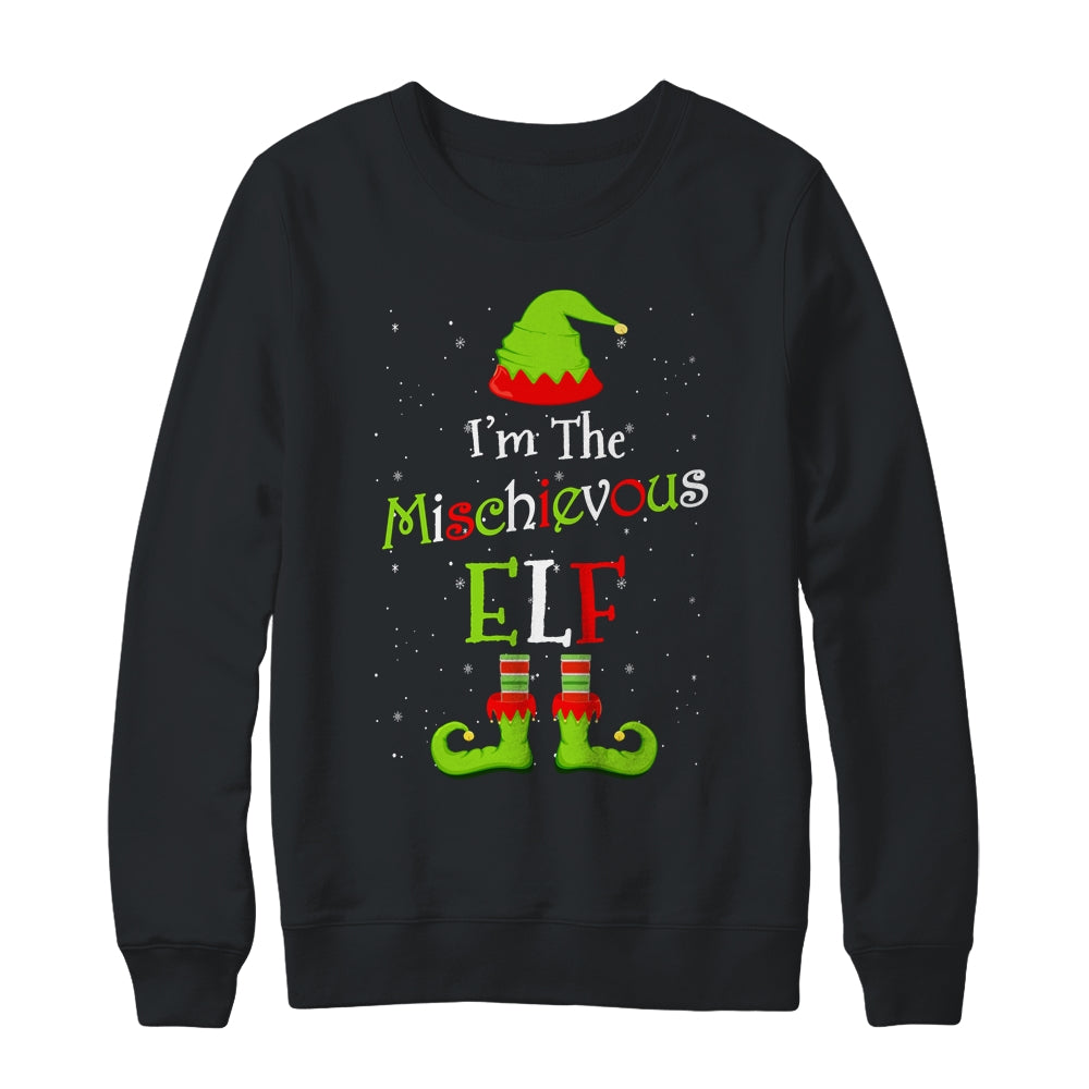 I'm The Mischievous Elf Family Matching Funny Christmas Group Gift Shirt & Sweatshirt | siriusteestore