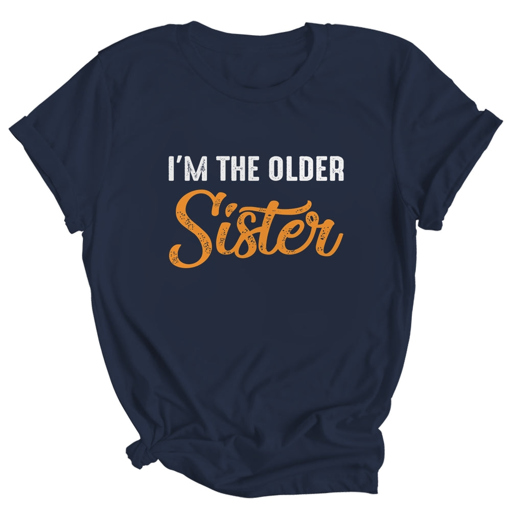 I'm The Older Sister Funny Big Sister Shirt & Tank Top | siriusteestore