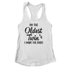 I'm The Oldest Twin I Make The Rules Funny Older Siblings Shirt & Tank Top | siriusteestore