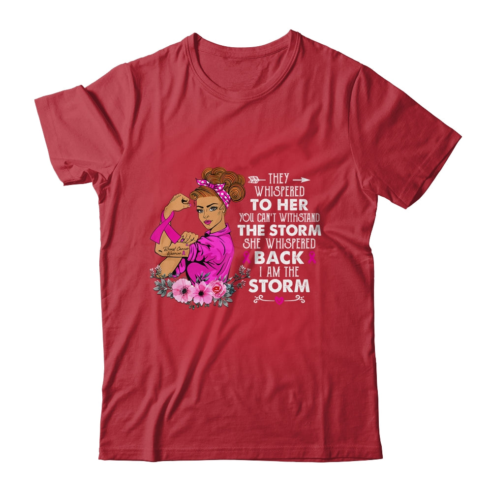 I'm The Storm Strong Breast Cancer Warrior Pink Ribbon Women Shirt & Hoodie | siriusteestore