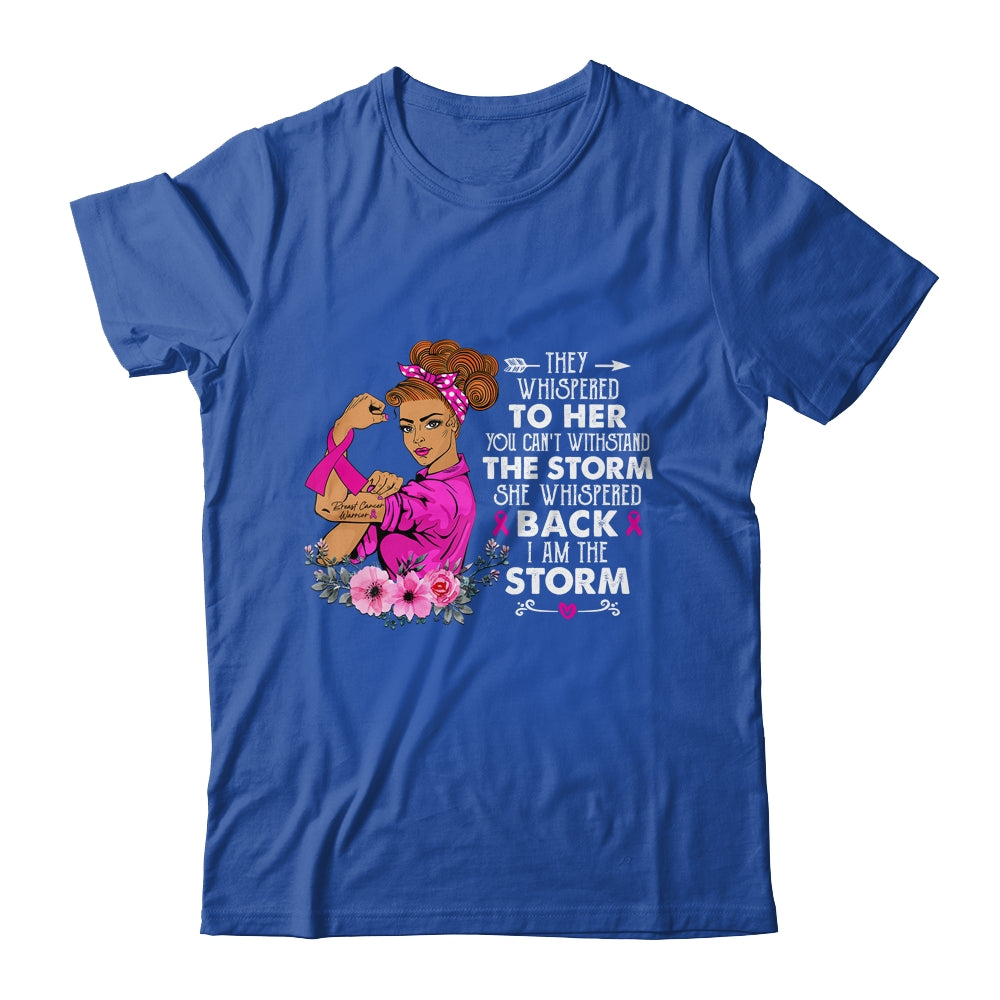 I'm The Storm Strong Breast Cancer Warrior Pink Ribbon Women Shirt & Hoodie | siriusteestore