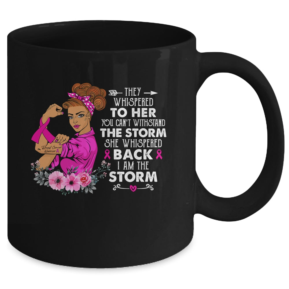 I'm The Storm Strong Breast Cancer Warrior Pink Ribbon Women Mug | siriusteestore
