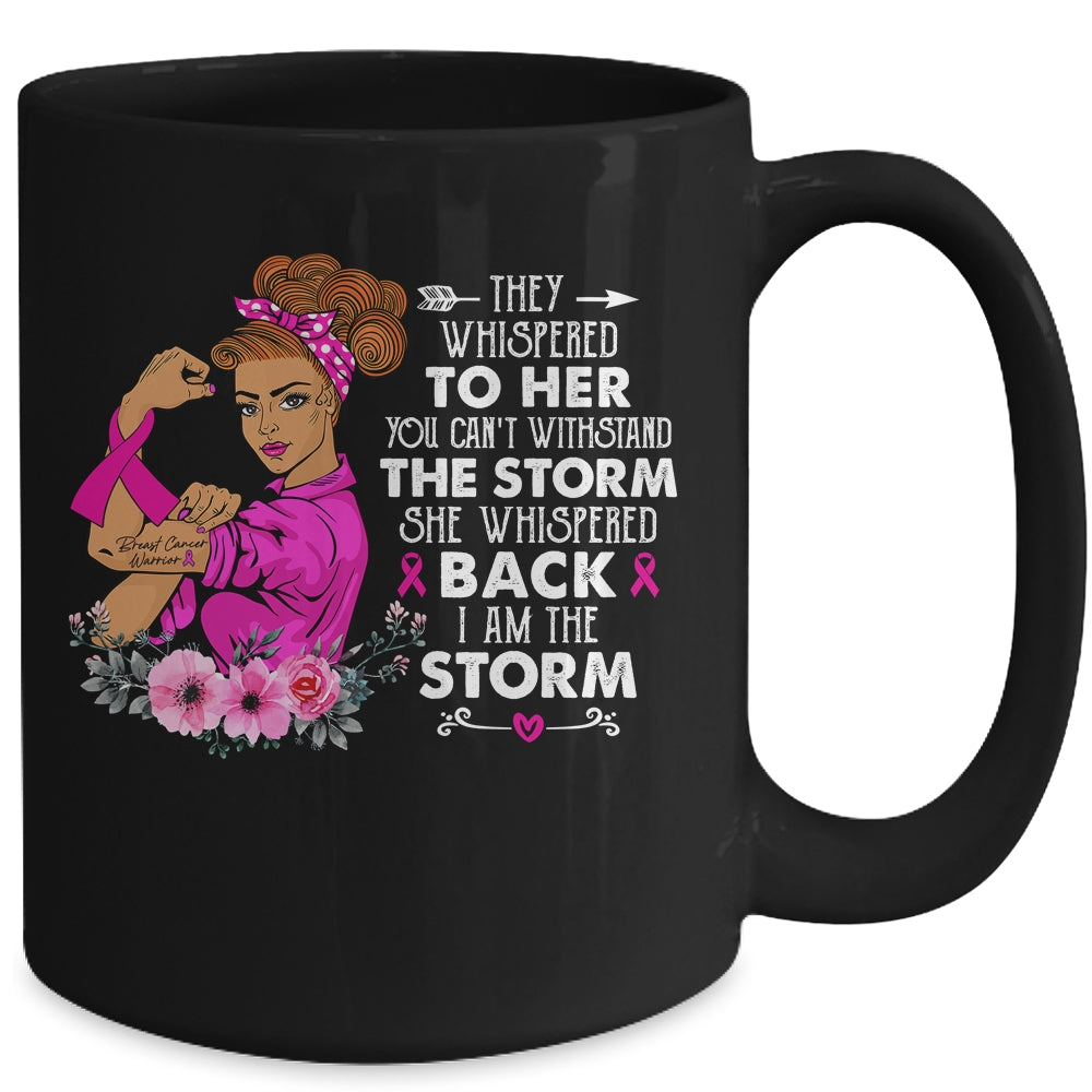 I'm The Storm Strong Breast Cancer Warrior Pink Ribbon Women Mug | siriusteestore