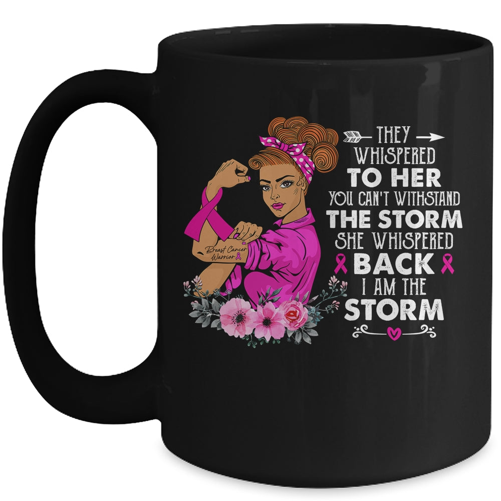I'm The Storm Strong Breast Cancer Warrior Pink Ribbon Women Mug | siriusteestore
