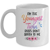 I'm The Youngest Twin Rules Don't Apply To Me Funny Floral Mug | siriusteestore