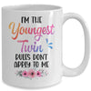 I'm The Youngest Twin Rules Don't Apply To Me Funny Floral Mug | siriusteestore