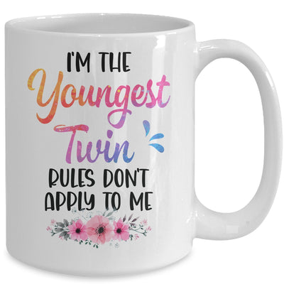 I'm The Youngest Twin Rules Don't Apply To Me Funny Floral Mug | siriusteestore