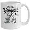 I'm The Youngest Twin Rules Don't Apply To Me Funny Siblings Mug | siriusteestore