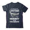 I've Been Called A Lot Of Names But Mommy Is My Favorite Shirt & Hoodie | siriusteestore