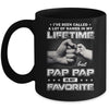 I've Been Called A Lot Of Names But Pap Pap Is My Favorite Mug | siriusteestore