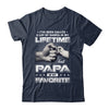 I've Been Called A Lot Of Names But Papa Is My Favorite Shirt & Hoodie | siriusteestore