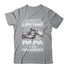 I've Been Called A Lot Of Names But Papa Is My Favorite Shirt & Hoodie | siriusteestore