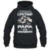 I've Been Called A Lot Of Names But Papa Is My Favorite Shirt & Hoodie | siriusteestore