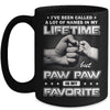 I've Been Called A Lot Of Names But Paw Paw Is My Favorite Mug | siriusteestore