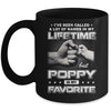 I've Been Called A Lot Of Names But Poppy Is My Favorite Mug | siriusteestore
