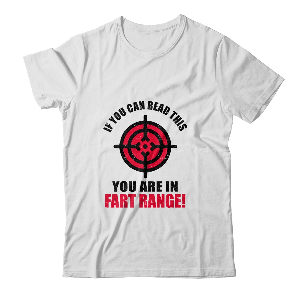 If You Can Read This You're In Fart Range Funny Halloween Shirt & Hoodie | siriusteestore