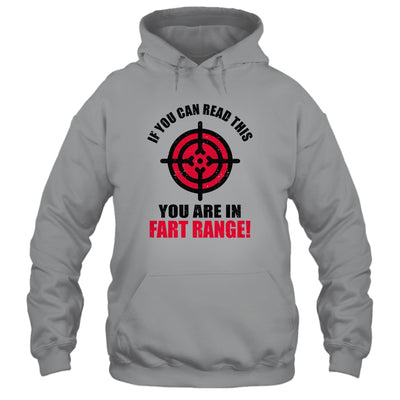 If You Can Read This You're In Fart Range Funny Halloween Shirt & Hoodie | siriusteestore