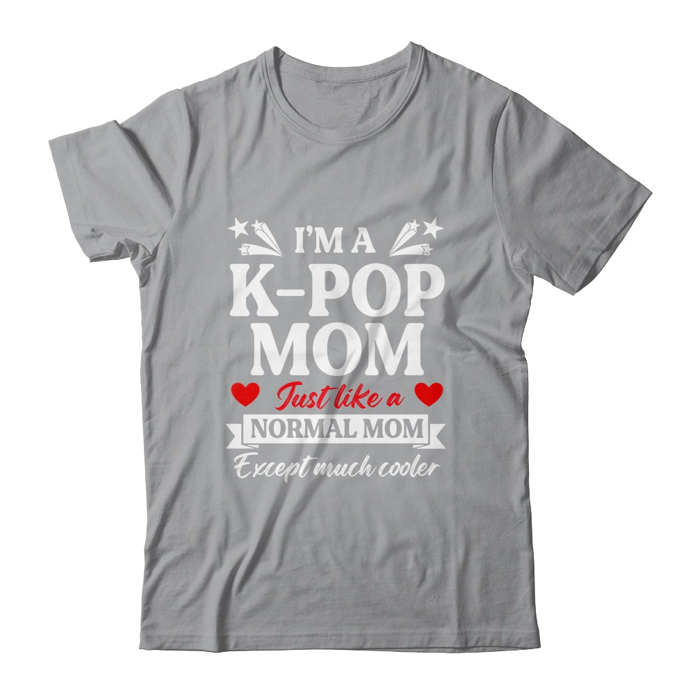 Im A Kpop Mom Just Like A Normal Mom Kpop Lovers Women Shirt & Tank Top | siriusteestore