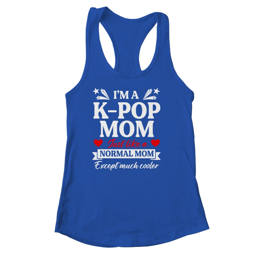 Im A Kpop Mom Just Like A Normal Mom Kpop Lovers Women Shirt & Tank Top | siriusteestore