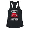 Im A Nurse And This Is My Week Happy Nurse Week Shirt & Tank Top | siriusteestore