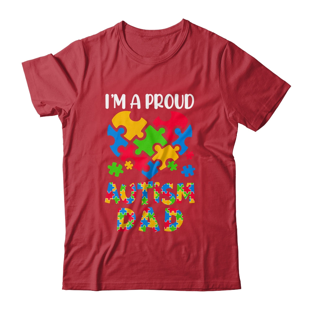 Im A Proud Autism Dad Autism Awareness Family Matching Shirt & Hoodie | siriusteestore